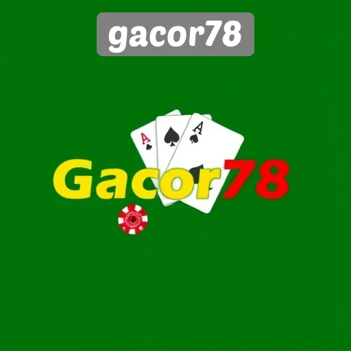 Panduan Lengkap Bermain di Situs Gacor78